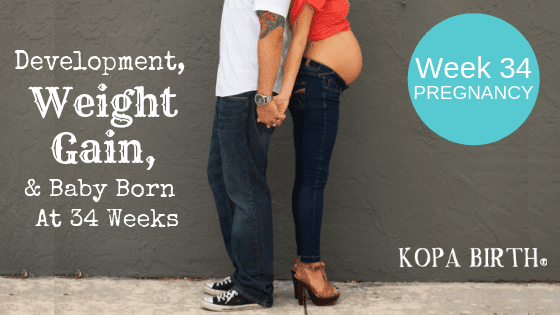Week 34 Pregnancy - Development Weight Gain Baby Born at 34 Weeks